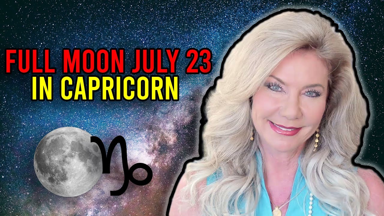 Full Moon July 23 in Capricorn Justice and Karma will be realized