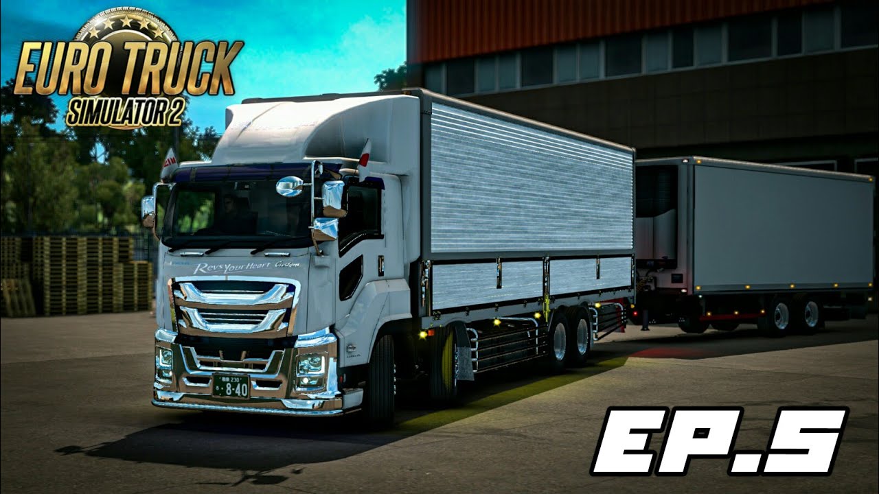 Euro Truck Simulator 2 Isuzu GIGA 1440p60 Gameplay EP 5 YouTube