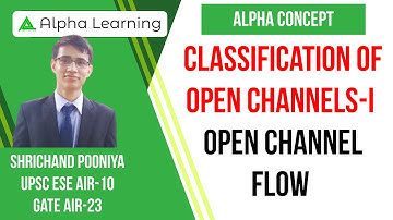 1.1 Introduction | Classification Of Open Channels | OCF By Shrichand Pooniya (IES)