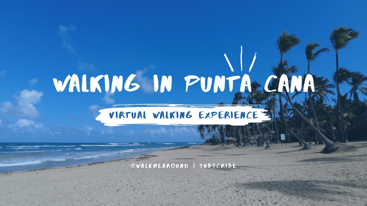 Walking in Punta Cana | Dominican Republic | Winter 2023 | HD 4K 60fps