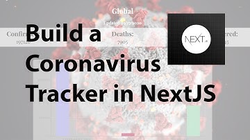 Build a Coronavirus Tracker with NextJS.