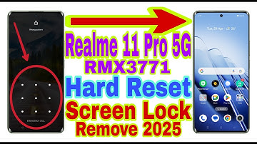 Realme 11 Pro 5G (RMX3771) Hard Reset/Remove Screen Lock 2025 || Unlock Pattern/Pin/Password/Face