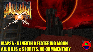 Doom 2: Back to Saturn X Episode 2 (BTSX2) - MAP26 Beneath a Festering Moon - All Secrets