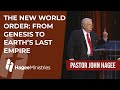 Pastor John Hagee - "The New World Order: From Genesis to Earth