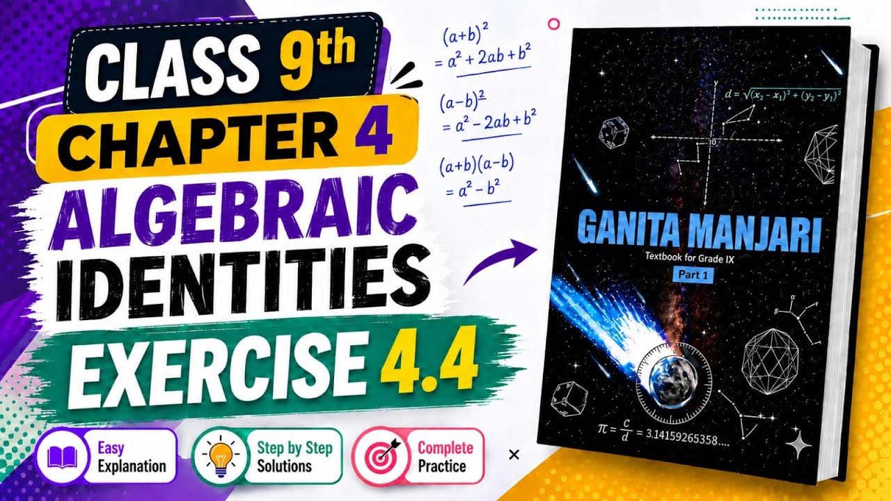 Ganita Manjari Part 1 Class 9 Maths Chapter 4 Exploring Algebraic ...