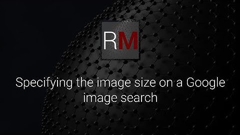 Returning specific image size on a Google image search