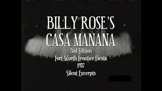 Casa Manana Silent Scenes
