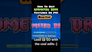 How To Edit GD Textures On PC! #geometrydash #foryou