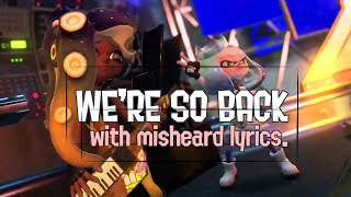 We're So Back with misheard lyrics! (OFF THE HOOK)