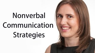 Nonverbal Communication Strategies (Open Body Posture)