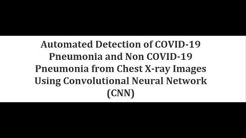 Automated Detection of COVID-19 Pneumonia from Chest X-ray Images Using Convolutional Neural Network