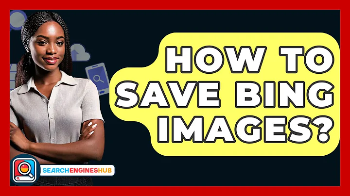 How To Save Bing Images? - SearchEnginesHub.com