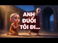 Bị Đuổi Khỏi Chùa Vì Quá Ngu Dốt, Người Tu Sĩ Làm Nên Điều Không Tưởng | Tôn Giả Châu Lợi Bàn Đặc