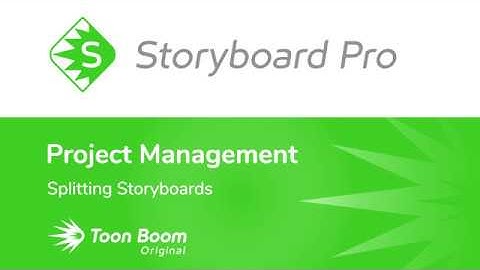 Splitting Storyboards in Storyboard Pro