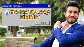 Yener Gölbaşı - Kimdir? (Hayatı ve Kariyeri) | Tanıyalım | #biyografi #yenergölbaşı Resimi