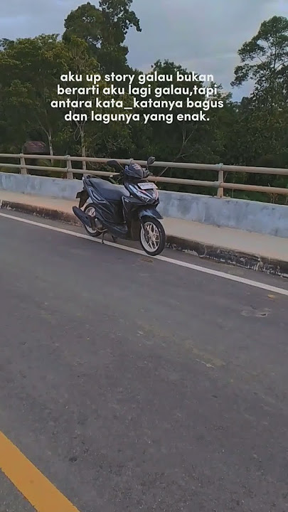 story wa 15 detik kata_kata versi Vario led old.anda like saya senang