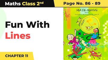 Class 2 Maths Chapter 11 | Fun With Lines - Lines and Lines | Math Magic Book Pg No.86-89