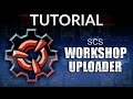 Tutorial scs workshop uploader step by step