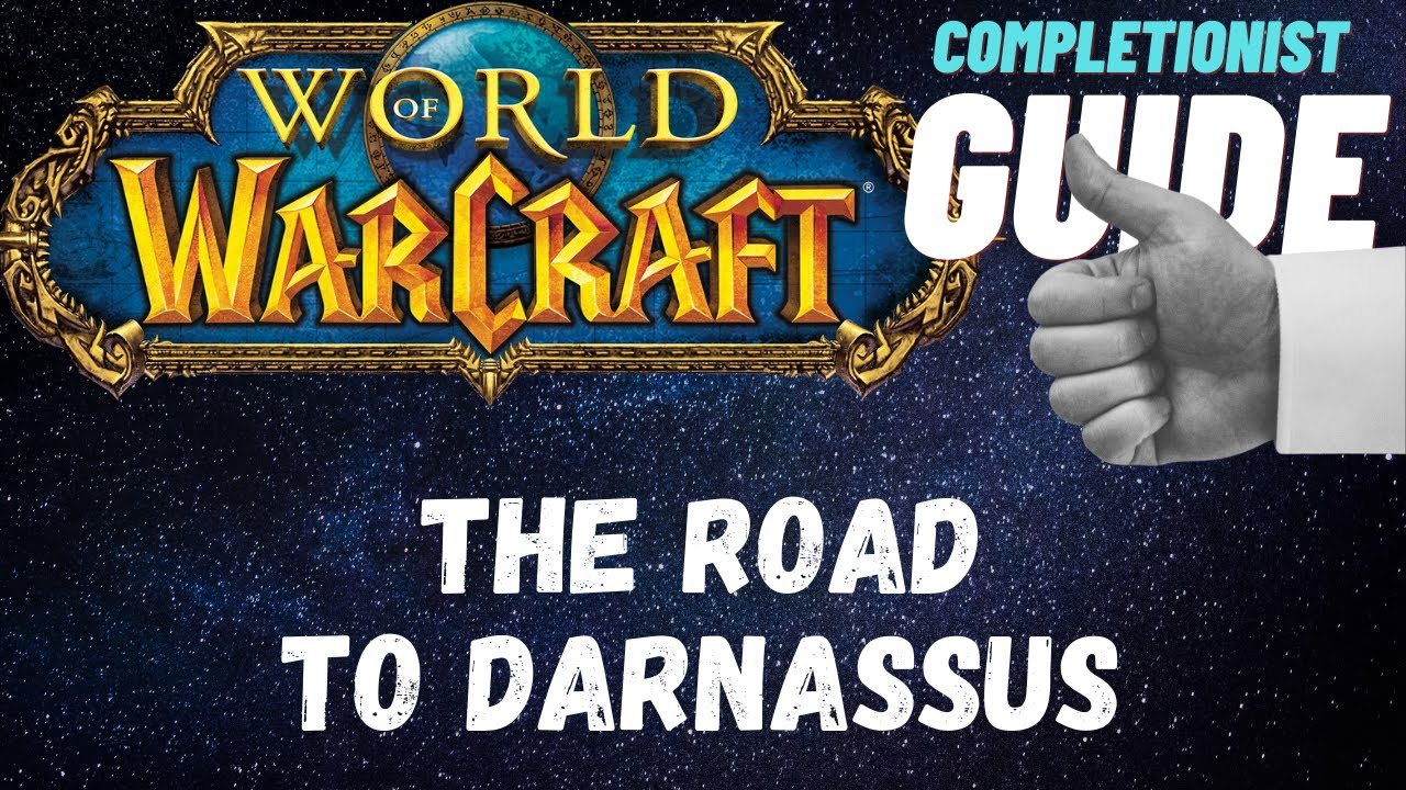 The Road to Darnassus WoW Quest completionist guide