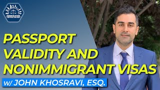 Passport Validity and Non Immigrant Visas