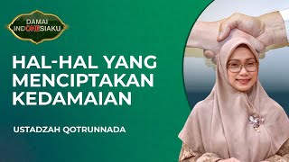 Download lagu Hal-Hal yang Bisa Menciptakan Perdamaian | Damai Indonesiaku