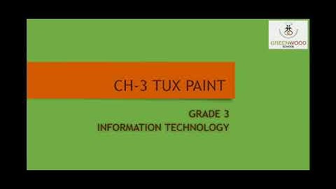 Garde 3 - Information Technology (Chapter 3 - Tux Paint)