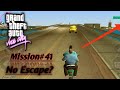 No escape  mission 41 in gta vice city