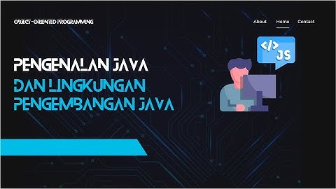Pengenalan JAVA dan Lingkungan Pengembangan JAVA