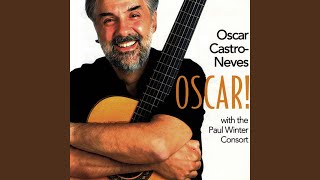 Forgotten Dreams (feat. Paul Winter Consort) - Oscar Castro-Neves