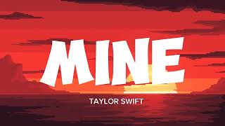 Mine  Taylor Swift taylors Version  Aesthetic  