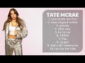  tate mcrae   playlist 2024  best songs collection 2024  greatest hits songs of all time