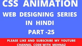 #codewithmehnaz|CSS Animation Tutorial in Hindi / Urdu |  Part  -25 |