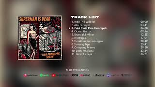 Superman Is Dead - Tiga Perompak Senja (Full Album Stream)