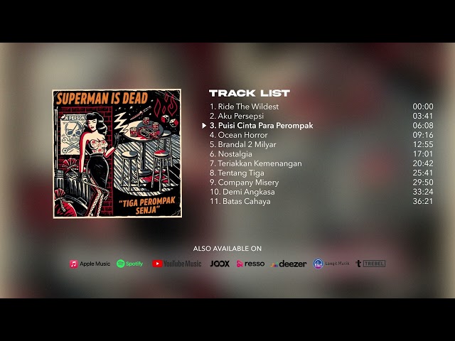 Superman Is Dead - Tiga Perompak Senja (Full Album Stream) class=