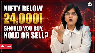 Nifty Below 24000 Should You Buy Hold Or Sell Ca Rachana Ranade