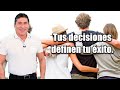 Tus decisiones definen tu éxito| Por el Placer de Vivir con el Dr. César Lozano.