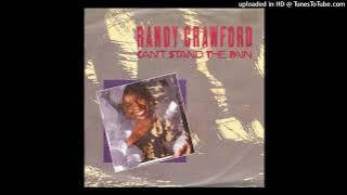 Randy Crawford - Can't Stand The Pain (LP Version)