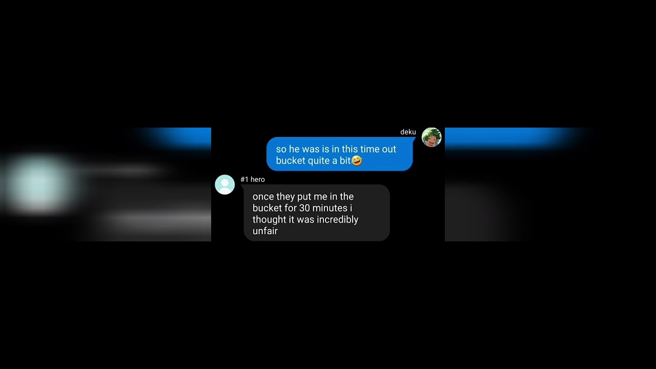 ( time out bucket)lyric prank not prank mha YouTube