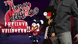 Helluva Boss The Human And The Hellhound Extra A Helluva Halloween