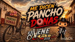 🎵 El Nene y Su Klika 213 - Me Dicen Pancho Donas (Video Oficial) 🍩🚲