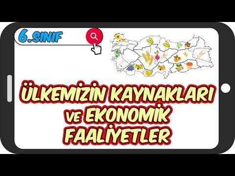 Ülkemizin Kaynakları ve Ekonomik Faaliyetleri / Efsane Anlatım 📕 6.Sınıf Sosyal #2023