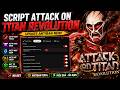 Cách Hack Attack on Titan Revolution Script No Key,Auto Farm Titan,Raid,Wave,Antian Mới Nhất