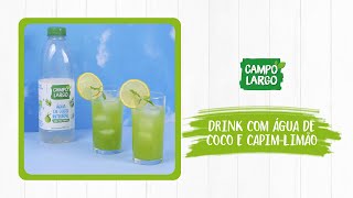 Drink Refrescante com Água de Coco Campo Largo e Capim-Limão
