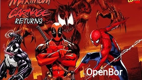 Spider-Man and Venom - Maximum Carnage Returns (withDeadpool) OpenBor Android