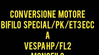 Modifica Carter Vespa Da Bifilo A Monofilo