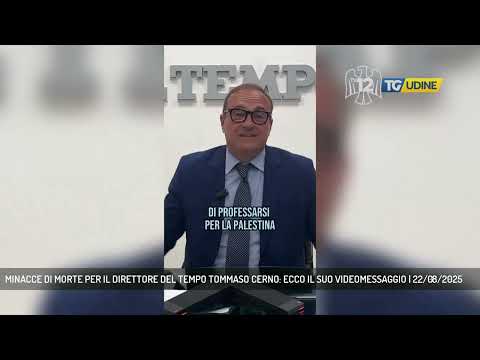 MINACCE DI MORTE PER IL DIRETTORE DEL TEMPO TOMMASO CERNO: ECCO IL SUO VIDEOMESSAGGIO | 22/08/2025