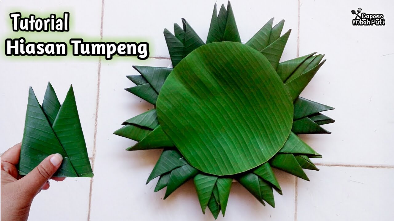 Tutorial Mudah dan Simple Hiasan Daun Pisang  Untuk Tumpeng 