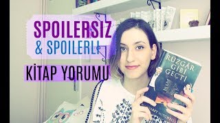 Rüzgar Gibi Geçti - Margaret Mitchell Kitap Yorumu