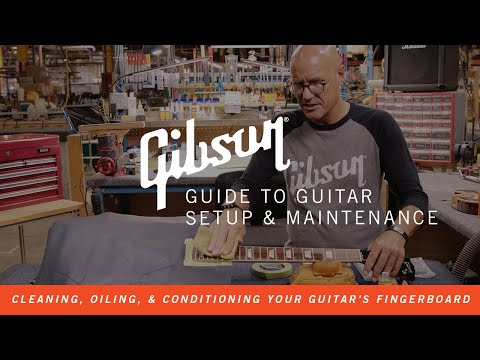 How To Clean, Oil, and Condition Your Guitar's Fingerboard