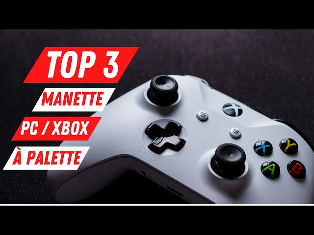 Top 3 : Meilleure manette Xbox Pc 2022 